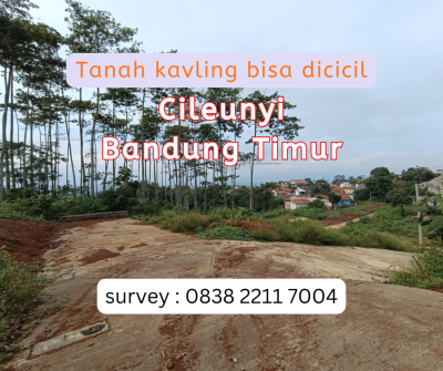 Jual Kavling Bandung Timur, Murah dan Bisa Dicicil