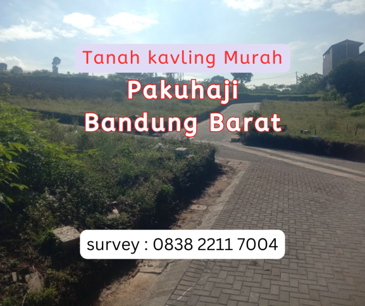Jual Tanah Murah Pakuhaji Bandung Barat – Strategis, Legalitas Aman & Bisa Dicicil-1